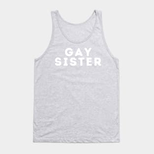 Gay Sister Tank Top